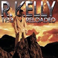 R. Kelly - TP.3 Reloaded