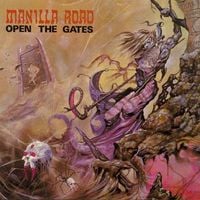 Manilla Road - Open the Gates