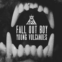 Fall Out Boy - Young Volcanoes