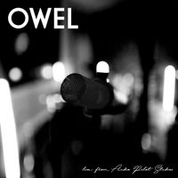 OWEL - Live from Audio Pilot Studios