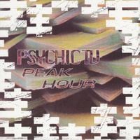 Psychic TV - Peak Hour
