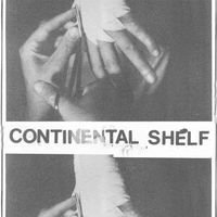 Preoccupations - Continental Shelf