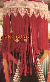 Kink Gong - The Lisu