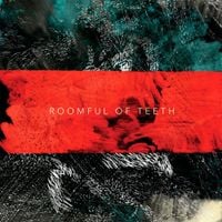 Roomful of Teeth - Roomful of Teeth
