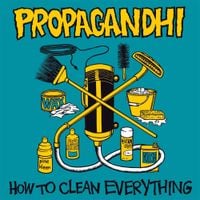 Propagandhi - How to Clean Everything