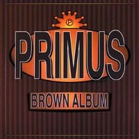 Primus - Brown Album