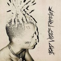 XXXTENTACION - bad vibes forever