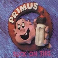 Primus - Suck on This