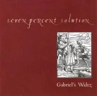 7% Solution - Gabriel's Waltz