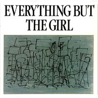Everything But the Girl - Everything But The Girl
