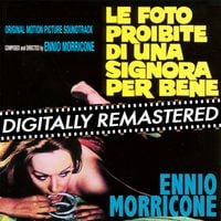 Ennio Morricone - Le Foto Proibite di una Signora per Bene