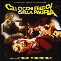 Gruppo Di Improvvisazione Nuova Consonanza / Ennio Morricone - Gli Occhi Freddi Della Paura