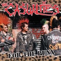 The Casualties - For the Punx