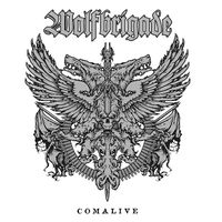 Wolfbrigade - Comalive