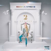 Nesha Nycee - 2 Humble