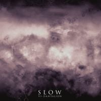 Slow - VI - Dantalion