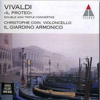 Christophe Coin - Il Proteo – Double and Triple Concertos