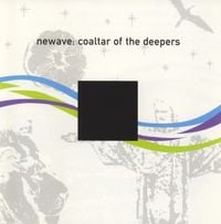 Coaltar of the Deepers - newave