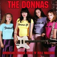 The Donnas - American Teenage Rock 'n' Roll Machine