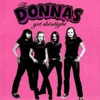 The Donnas - Get Skintight