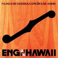 Engenheiros do Hawaii - Filmes de Guerra, Can&ccedil;&otilde;es de Amor