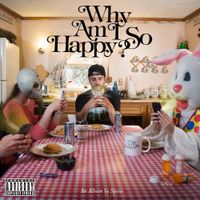 Spose - Why Am I So Happy?