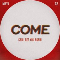 Miryo - Come