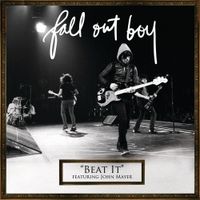 Fall Out Boy - Beat It