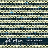 Fall Out Boy - Leaked in London