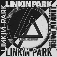 Linkin Park - A Decade Underground