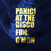 Panic! at the Disco & fun. - C'mon