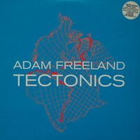 Adam Freeland - Tectonics