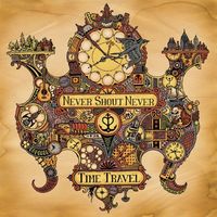 Never Shout Never - Time Travel