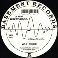 Wax Doctor - A New Direction EP