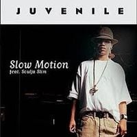 Juvenile - Slow Motion