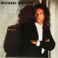 Michael Bolton - How Am I Supposed to Live Without You