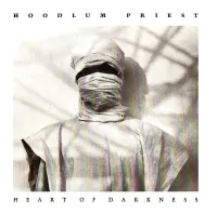 Hoodlum Priest - Heart Of Darkness