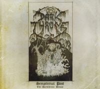 Darkthrone - Sempiternal Past: The Darkthrone Demos