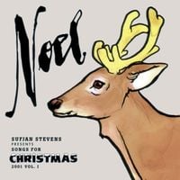 Sufjan Stevens - Noel: Songs for Christmas, Vol. I
