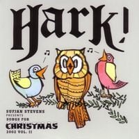 Sufjan Stevens - Hark!: Songs for Christmas, Vol. II
