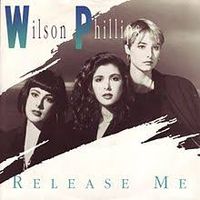 Wilson Phillips - Release Me