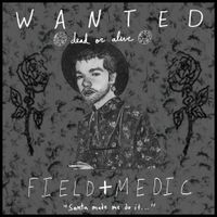 Field Medic - santa made me do it