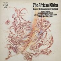 Dumisani Maraire - The African Mbira: Music of the Shona People of Rhodesia