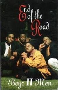 Boyz II Men - End of the Road