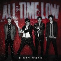 All Time Low - Dirty Work