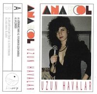 Anadol - Uzun Havalar