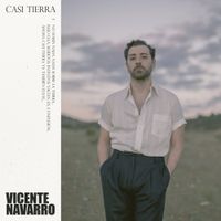 Vicente Navarro - Casi Tierra