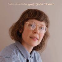 Mountain Man - Sings John Denver