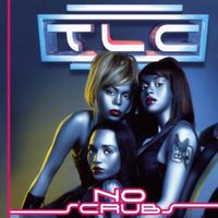 TLC - No Scrubs