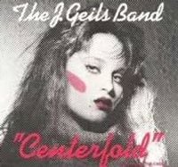The J. Geils Band - Centerfold